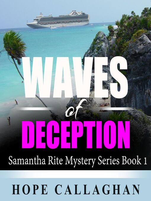 Title details for Waves of Deception by Hope Callaghan - Available